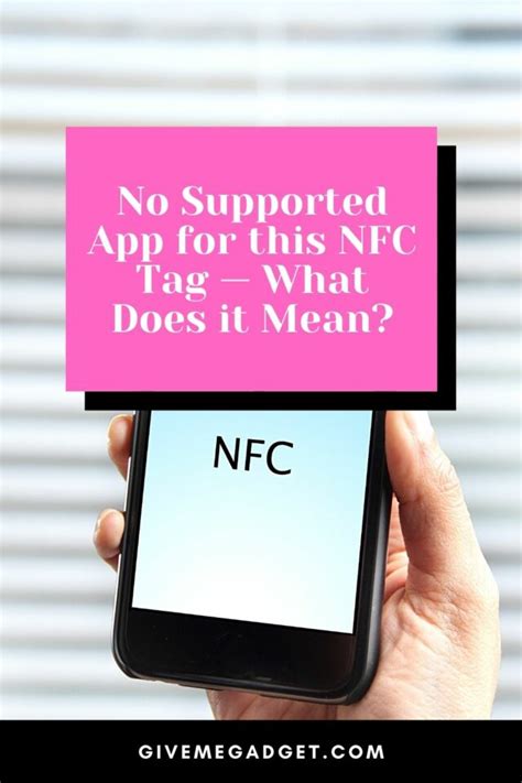 what does no supported application for this nfc tag mean|no nfc device found.